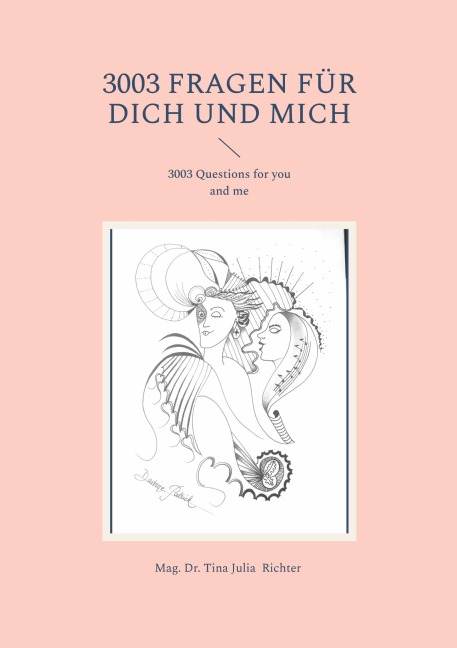 3003 Fragen für dich und mich - Tina Julia Richter