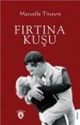 Cover-Bild zum Titel 'Firtina Kusu' von 'Marcelle Tinayre'