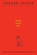 Cover-Bild zum Titel 'Hate That Cat' von 'Sharon Creech'