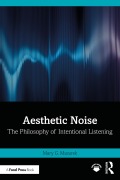 Cover-Bild zum Titel 'Aesthetic Noise' von 'Mary G. Mazurek'