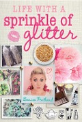Cover-Bild zum Titel 'Life with a Sprinkle of Glitter' von 'Louise Pentland'
