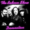 Damnation - The Baboon Show