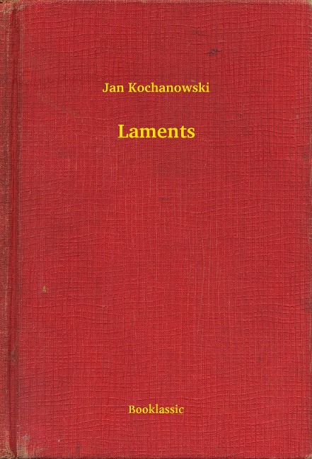Laments - Jan Kochanowski