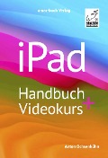 Cover-Bild zum Titel 'iPad Handbuch + Videokurs' von 'Anton Ochsenkühn'