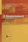 Cover-Bild zum Titel 'E-Government' von 'August-Wilhelm Scheer, Ralf Heib, Helmut Kruppke'