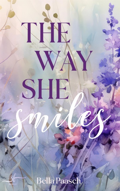 The Way She Smiles - Bella Paasch