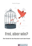 Cover-Bild zum Titel 'Frei, aber wie?' von 'Saskia Karges'
