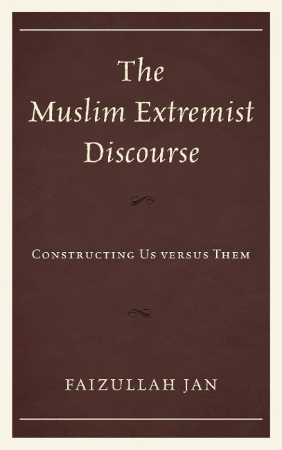Muslim Extremist Discourse - Faizullah Jan