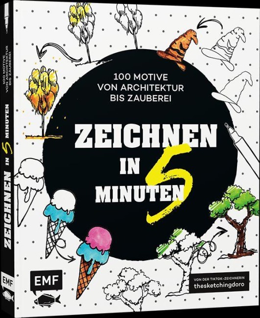 Zeichnen in 5 Minuten - 100 Motive von Architektur bis Zauberei - Dorothee Hübner