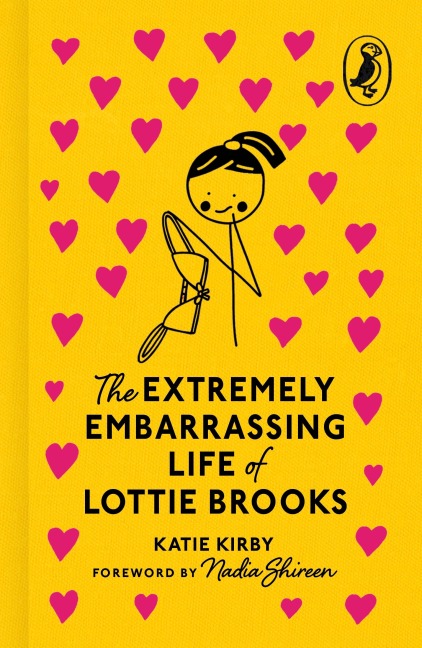 The Extremely Embarrassing Life of Lottie Brooks - Katie Kirby