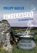 Cover-Bild zum Titel 'Eingekesselt.' von 'Philipp Nadler'