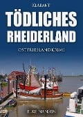 Cover-Bild zum Titel 'Tödliches Rheiderland. Ostfrieslandkrimi' von 'Elke Nansen'