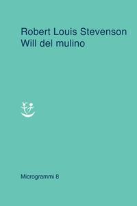 Will del mulino - Robert Louis Stevenson