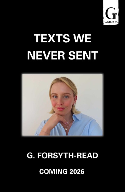 Texts We Never Sent - G. Forsyth-Read
