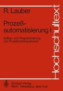 Cover-Bild zum Titel 'Prozeßautomatisierung I' von 'R. Lauber'