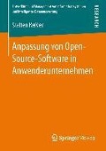 Cover-Bild zum Titel 'Anpassung von Open-Source-Software in Anwenderunternehmen' von 'Steffen Keßler'