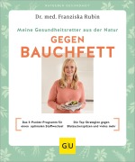 Meine Gesundheitsretter aus der Natur gegen Bauchfett - Franziska Rubin