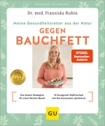 Cover-Bild zum Titel 'Meine Gesundheitsretter aus der Natur gegen Bauchfett' von 'Franziska Rubin'