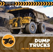 Cover-Bild zum Titel 'Dump Trucks on the Construction Site' von 'Samantha Bell'