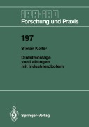 Cover-Bild zum Titel 'Direktmontage von Leitungen mit Industrierobotern' von 'Stefan Koller'