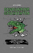 Spannende Dinosauriergeschichten - Christian von Tenspolde