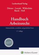 Cover-Bild zum Titel 'Handbuch des Arbeitsrechts' von 'Klemens Maria Dörner, Stefan Luczak, Martin Wildschütz, Ulrich Baeck, Axel Hoß'