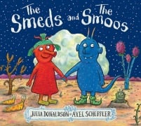 Cover-Bild zum Titel 'The Smeds and the Smoos' von 'Julia Donaldson'