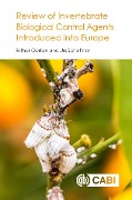 Review of Invertebrate Biological Control Agents Introduced into Europe - Esther Gerber, Urs Schaffner