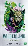 Cover-Bild zum Titel 'Wilderland - Der Wald' von 'Gina Mayer'