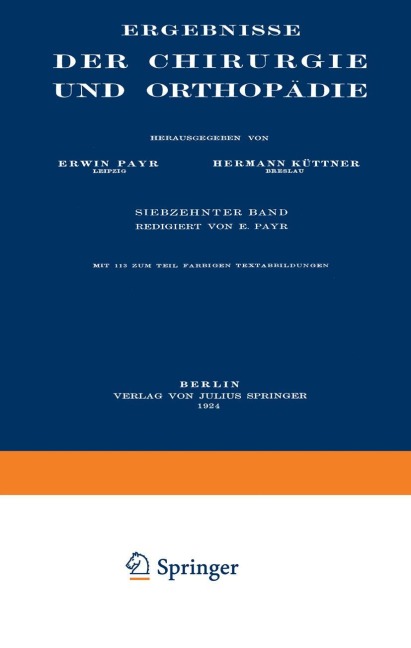 Ergebnisse der Chirurgie und Orthopädie - Hermann Küttner, Erwin Payr