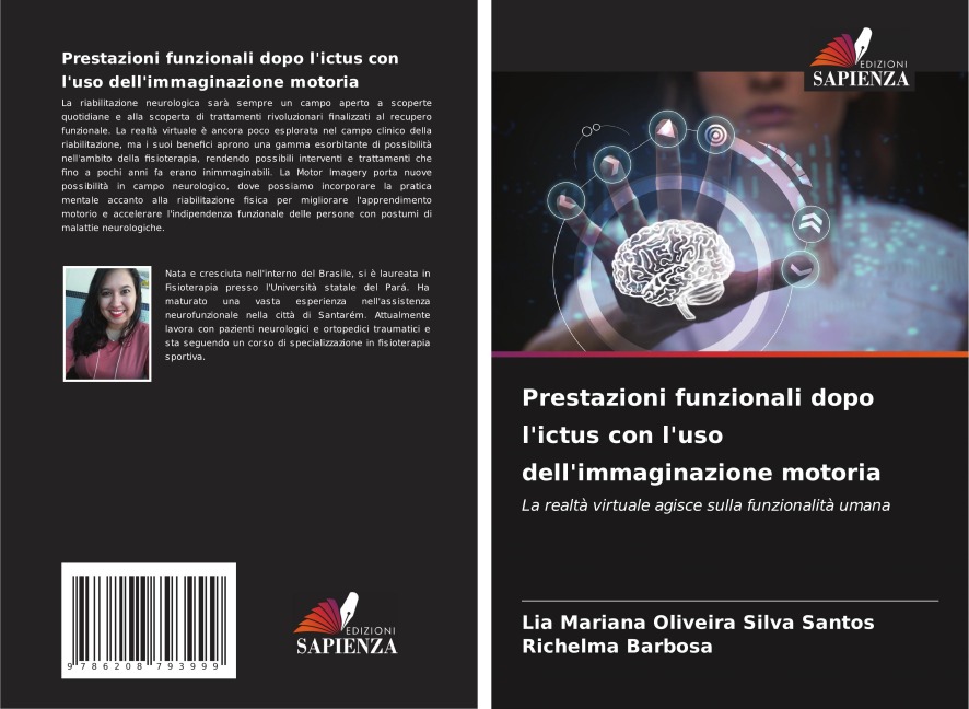 Prestazioni funzionali dopo l'ictus con l'uso dell'immaginazione motoria - Lia Mariana Oliveira Silva Santos, Richelma Barbosa