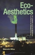 Cover-Bild zum Titel 'Eco-Aesthetics' von 'Malcolm Miles'