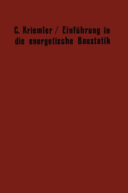 Einführung in die energetische Baustatik - Carl Kriemler