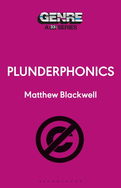 Plunderphonics - Matthew Blackwell
