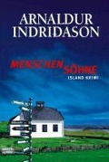 Cover-Bild zum Titel 'Menschensöhne' von 'Arnaldur Indriðason'