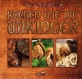 Cover-Bild zum Titel 'Kochen wie die Wikinger' von 'Rannveig Moroldsdotter'