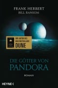 Cover-Bild zum Titel 'Die Götter von Pandora - Der Pandora-Zyklus 2' von 'Frank Herbert, Bill Ransom'