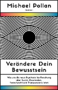 Cover-Bild zum Titel 'Verändere dein Bewusstsein' von 'Michael Pollan'