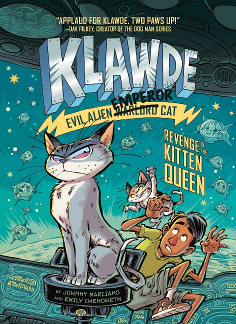 Klawde: Evil Alien Warlord Cat: Revenge of the Kitten Queen #6 - Johnny Marciano, Emily Chenoweth