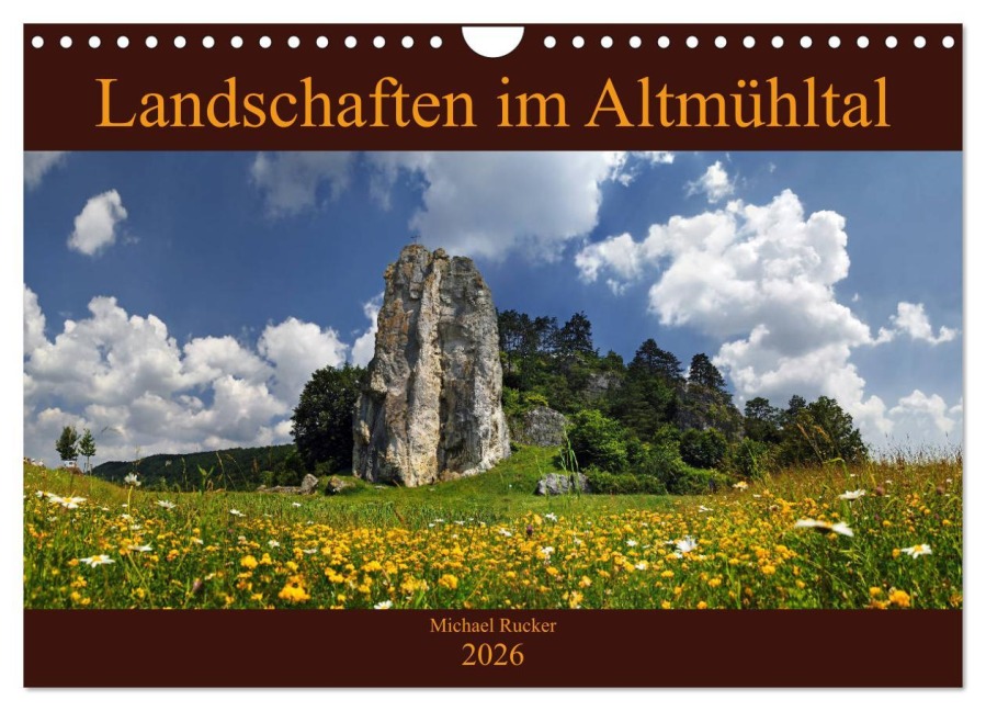 Landschaften im Altmühltal (Wandkalender 2026 DIN A4 quer), CALVENDO Monatskalender - Michael Rucker