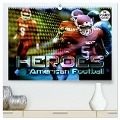 HEROES - American Football (hochwertiger Premium Wandkalender 2024 DIN A2 quer), Kunstdruck in Hochglanz - Renate Bleicher