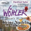 Cover-Bild zum Titel 'Keine Nudeln für Miss Saigon' von 'Manfred Sutor'