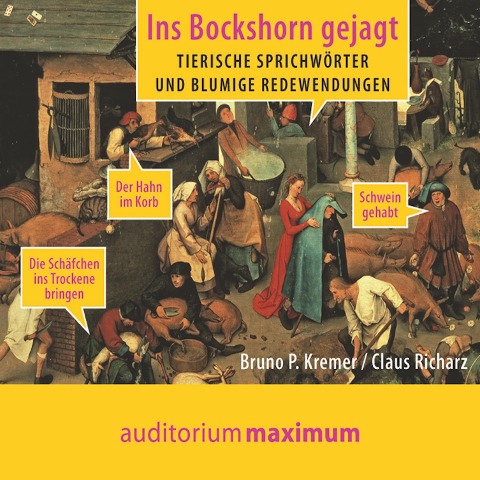 Ins Bockshorn gejagt (Ungekürzt) - Bruno P Kremer, Klaus Richarz