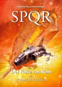 Cover-Bild zum Titel 'SPQR - Der Falke von Rom: Teil 12 Schattenspiele' von 'Sascha Rauschenberger'