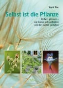 Cover-Bild zum Titel 'Selbst ist die Pflanze' von 'Sigrid Tinz'