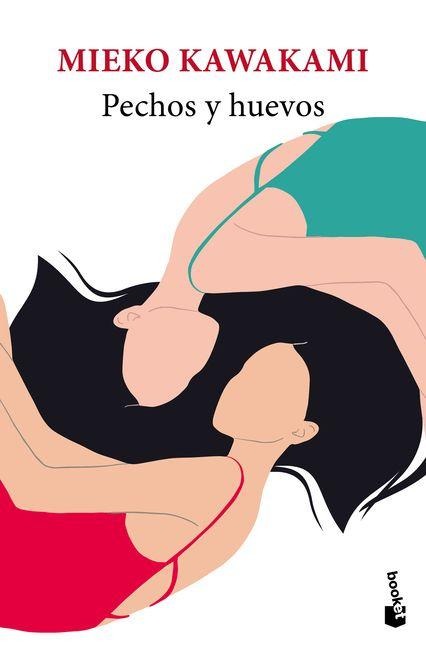 Pechos Y Huevos (Novela) / Breasts and Eggs (a Novel) - Mieko Kawakami