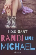 Cover-Bild zum Titel 'Randi und Michael' von 'Lise Gast'