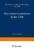 Marxismus-Leninismus in der ČSR - Nikolaus Lobkowicz