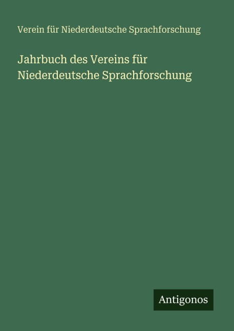 Jahrbuch des Vereins für Niederdeutsche Sprachforschung - Verein Für Niederdeutsche Sprachforschung