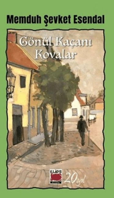 Gönül Kacani Kovalar - Memduh sevket Esendal